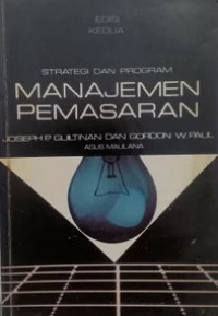 Manajemen pemasaran : Strategi dan program