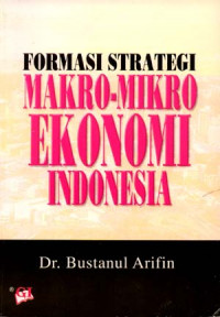 Formasi strategi makro-mikro ekonomi indonesia