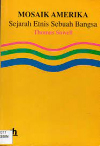 Mosaik amerika sejarah etnis sebuah bangsa