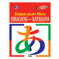 Siapa pun bisa hiragana dan katakana