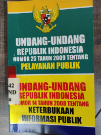 Undang-undang republik indonesia nomor 25 tahun 2009 tentang pelayanan publik