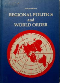 Regional politics and world order