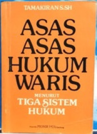 Asas asas hukum waris menurut tiga sistem hukum