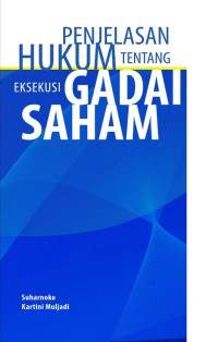 Penjelasan hukum tentang eksekusi gadai saham