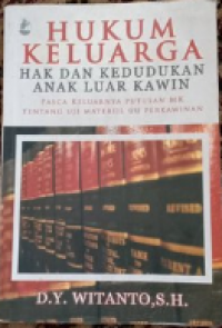 Hukum keluarga hak dan kedudukan anak luar kawin