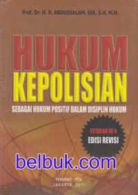 Hukum Kepolisian sebagai hukum positif dalam disiplin hukum