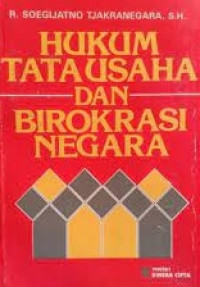 hukum tata usaha dan birokrasi negara