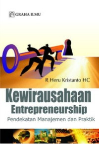 Kewirausahaan entrepreneurship: pendekatan manajemen dan praktik