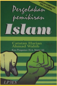 Pergolakan pemikiran islam : catatan Ahmad Wahib