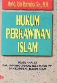 Hukum perkawinan islam : suatu analisis dari undang-undang no.1 tahun 1974 dan kompilasi hukum islam