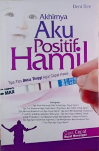 Akhirnya aku positif hamil