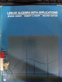 Linear algebra with applications - second edition