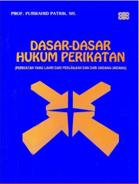 Dasar-dasar hukum perikatan