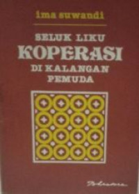 Seluk liku koperasi di kalangan pemuda