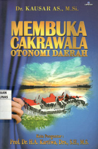 Membuka cakrawala otonomi daerah