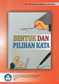 Bentuk dan Pilihan Kata