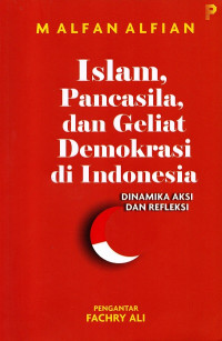 Islam pancasila dan geliat demokrasi di Indonesia