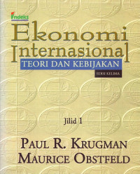 Ekonomi internasional teori dan kebijakan edisi kelima Jilid 1