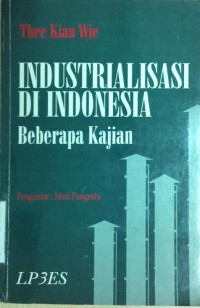 Industrialisasi di indonesia beberapa kajian