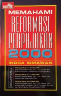 Memahami reformasi perpajakan 2000