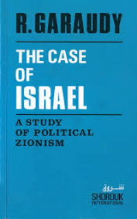 The Case of Israel: A Study of Political Zionism