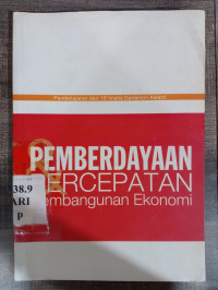 Pemberdayaan dan percepatan pembangunan ekonomi (pembelajaran dari 16 finalis danamon award)