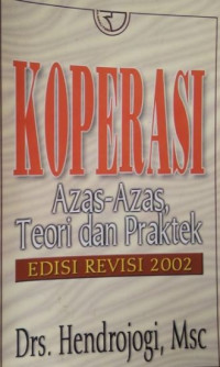 Koperasi azas-azas, teori dan praktek