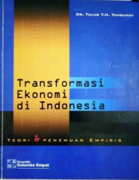 Transformasi ekonomi di Indonesia : teori dan penemuan empiris