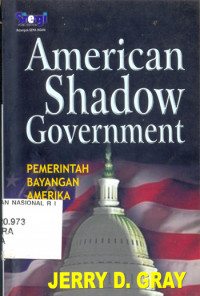 American shadow government: pemerintah bayangan amerika