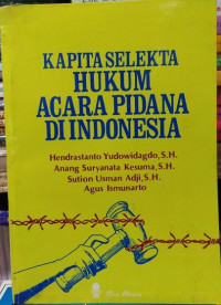 Image of Kapita selekta hukum acara pidana di Indonesia
