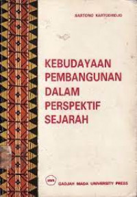 Kebudayaan Pembangunan dalam Perspektif Sejarah