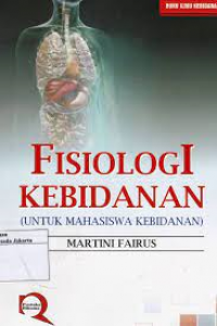 Fisiologi kebidanan: untuk mahasiswa kebidanan