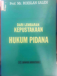 Dari lembar kepustakaan hukum pidana