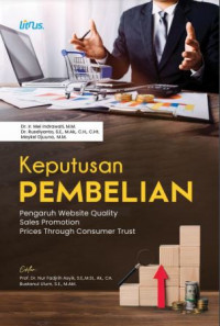 Keputusan Pembelian : Pengaruh Website Quality Sales Promotion Prices Through Consumer Trust