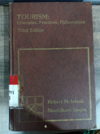 Tourism: principles, practices, philosophies (third edition)