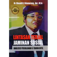 Lintasan terjal jaminan sosial: analisis perjalanan 5 tahun BPJS