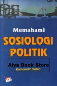 Memahami sosiologi politik