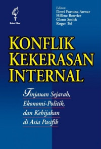 Konflik Kekerasan Internal: Tinjauan Sejarah, Ekonomi-Politik, dan Kebijakan di Asia Pasifik