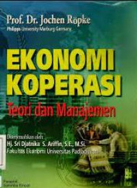 Ekonomi koperasi : teori dan manajemen