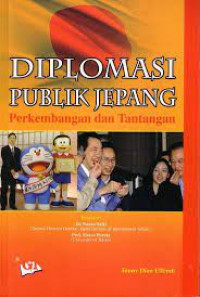 Diplomasi publik Jepang : perkembangan dan tantangan