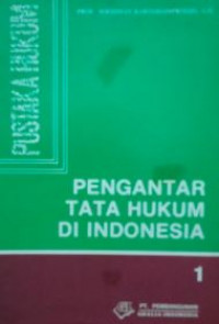 Pengantar tata hukum di Indonesia 1