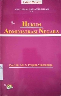 Hukum administrasi negara edisi revisi