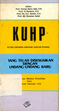 KUHP kitab undang-undang hukum pidana yang telah disesuaikan dengan undang-undang baru