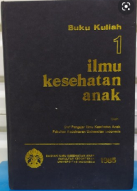 Buku kuliah 1 ilmu kesehatan anak