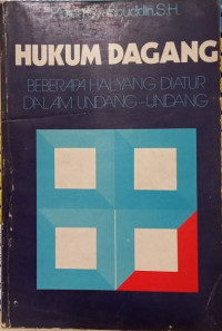 Hukum dagang beberapa hal yang diatur dalam undang-undang