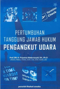 Image of Pertumbuhan tanggung jawab hukum pengangkutan udara