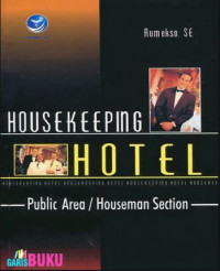 Housekeeping Hotel Public Area/ Houseman Section