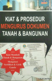 Kiat dan prosedur mengurus dokumen tanah dan bangunan