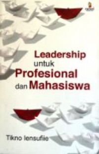 Leadership untuk profesional dan mahasiswa