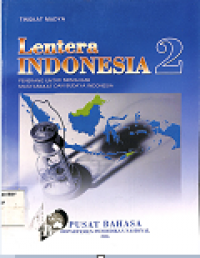 Lentera indonesia 2: Penerangan untuk memahami masyarakat dan budaya indonesia